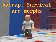 Xogo Katnap. Survival and morphs