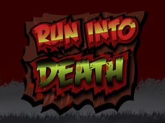 Xogo Run Into Death