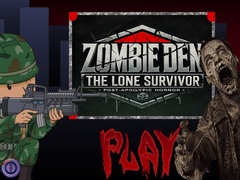 Xogo Zombie Den: The Lone Survivor