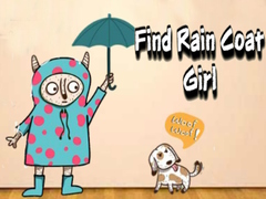 Xogo Find Rain Coat Girl