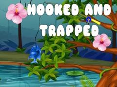 Xogo Hooked and Trapped