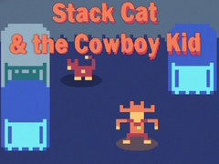 Xogo Stack Cat & the Cowboy Kid