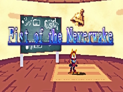 Xogo Fist of the Neverwake
