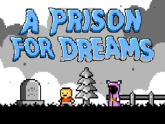 Xogo A Prison for Dreams