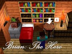 Xogo Brian: The Hero