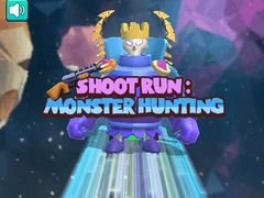 Xogo Shoot Run Monster Hunting