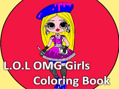 Xogo L.O.L OMG Girls Coloring Book
