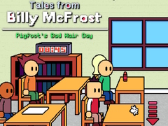 Xogo Tales from Billy McFrost: Pigfoot’s Bad Hair Day