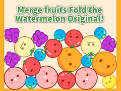 Xogo Merge fruits Fold the Watermelon Original!