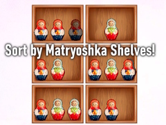 Xogo Sort by Matryoshka Shelves!