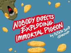 Xogo Nobody Expects Exploding Immortal Pigeon