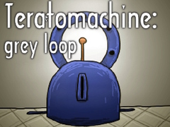 Xogo Teratomachine: grey loop