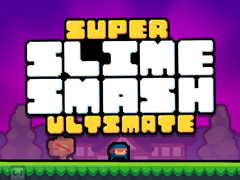 Xogo Super Slime Smash Ultimate