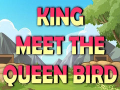 Xogo King Meet The Queen Bird