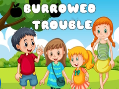 Xogo Burrowed Trouble