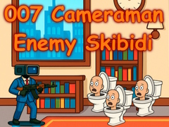 Xogo 007 Cameraman Enemy Skibidi