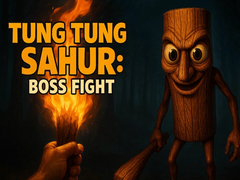 Xogo Tung Tung Sahur Boss Fight
