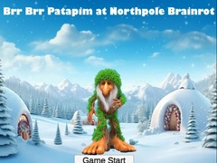 Xogo Brr Brr Patapim at Northpole Brainrot