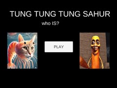 Xogo Tung Tung Tung Sahur Who Is?