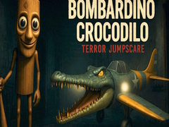 Xogo Bombardino Crocodilo Terror Jumpscare