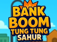 Xogo Bank Boom Tung Tung Sahur