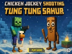 Xogo Chicken Jockey Shooting Tung Tung Sahur