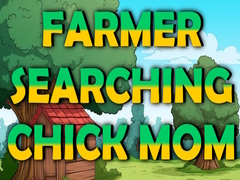 Xogo Farmer Searching Chick Mom