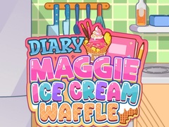 Xogo Diary Maggie: Ice Cream Waffle