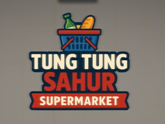 Xogo Tung Tung Sahur Supermarket