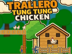 Xogo Trallero Tung Tung Chicken