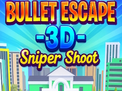 Xogo Bullet Escape 3D Sniper Shoot