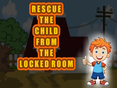 Xogo Rescue the Child from the Locked Room