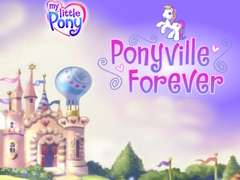 Xogo My Little Pony Ponyville Forever