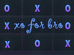 Xogo xo for bro