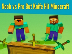 Xogo Noob vs Pro But Knife Hit Minecraft