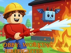 Xogo Obby: Working as a Firefighter