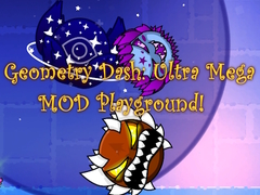Xogo Geometry Dash: Ultra Mega MOD Playground!