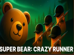 Xogo Super Bear: Crazy Runner