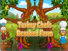 Xogo Turkey Chefs Reached Farm