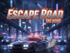 Xogo Escape Road The Heist