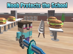 Xogo Noob Protects the School