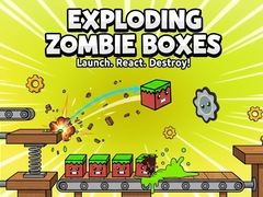 Xogo Exploding Zombie Boxes