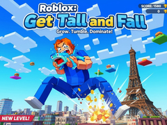 Xogo Roblox: Get Tall and Fall