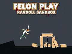 Xogo Felon Play: Ragdoll Sandbox