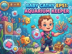 Xogo Baby Cathy Ep51: Aquarium Keeper