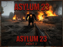 Xogo Asylum 23 Part 2