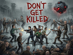 Xogo Don't Get Killed