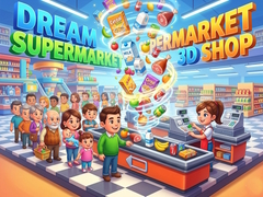 Xogo Dream Supermarket 3D Shop