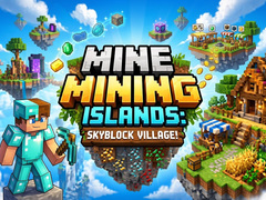 Xogo Mine Mining Islands: Skyblock Village!