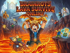 Xogo Brainrots Lava Survive Online